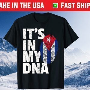 IT'S IN MY DNA Cuba Flag Cuban Pride Classic T-Shirt