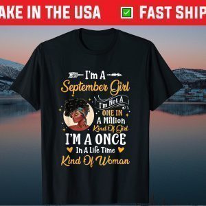 Im A September Girl Afro Black Women Cancer Birthday Tee Shirts