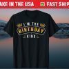 I'm The Birthday King 2021 Crown Fairytale Castle Birthday Gift T-Shirts