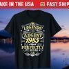 Legend Born AUGUST 1985 34th Awesome Birthday Gift T-Shirt