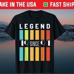 Legend Since 1991 30th Birthday 30 Years Old Tee Shirts