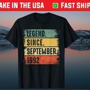 Legend Since September 1992 29 Years Old Birthday Tee Shirts