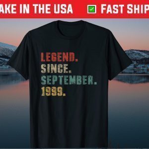 Legend Since September 1999 Made In 1999 22st Birthday Gift T-Shirt