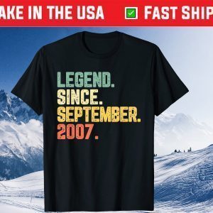 Legend Since September 2007 12th Birthday 12 Years Old Tee Shirts