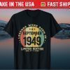 Legends Were Born In September 1949 72th Birthday Gift Shirts