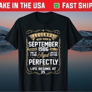 Legends Were Born In September 1986 35Th Birthday Tee Shirts