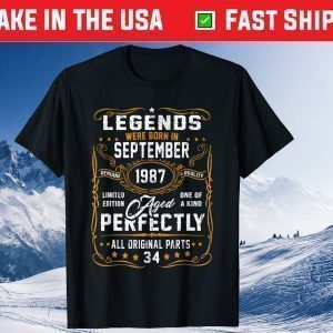 Legends Were Born In September 1987 34Th Birthday Us 2020 Shirt