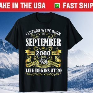 Legends Were Born In September 2000 20th Birthday Tee Shirts