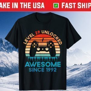 Level 29 Unlocked Birthday 29 Years Old Awesome Since 1992 Unisex T-Shirt