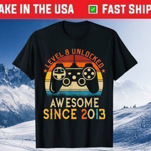 Level 8 Unlocked Birthday 8th Birthday Boy Awsome 2013 Us 2021 Shirt