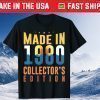 Made In 1980 Collectors Edition 41th Birthday 41 Years Old Tee Shirts