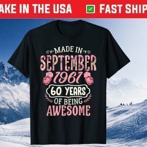 Made In September 1961 60 Years Of Being Awesome Birthday Classic T-Shirt