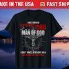 Man Of God Born In September 1988 Only Kneel For One Man Gift T-Shirt