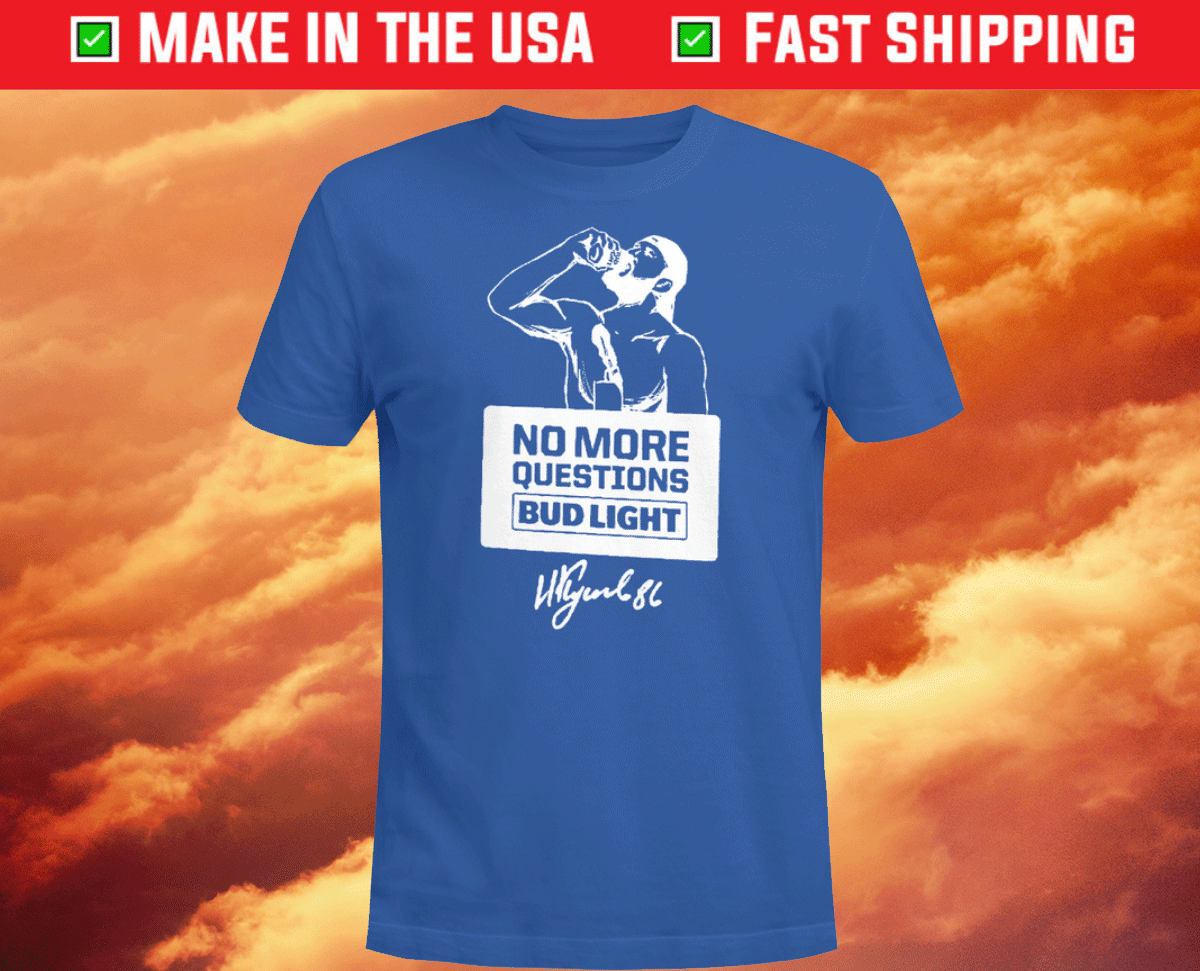 NO MORE QUESTIONS BUD LIGHT TAMPA BAY LIGHTNING TEE SHIRT NO MORE QUESTIONS BUD LIGHT TAMPA BAY LIGHTNING TEE SHIRT