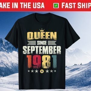 Queen Since September 1981 40th Birthday Gift T-Shirt