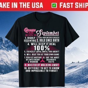 Queens Are Born In September 10 Facts Birthday Tee shirts
