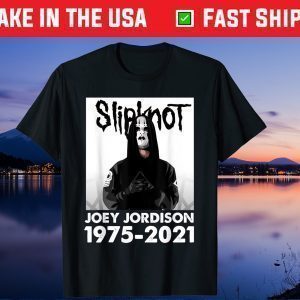 RIP Joey-Jordison 1975-2021 Tee Shirt