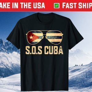 S.O.S Cuba Flag Retro Cuban Sunglasses Gift T-Shirt