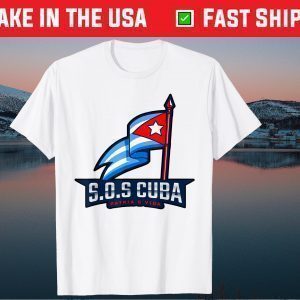 SOS Cuba Viva Cuba Libre Cubanos Bandera Cubana Unisex T-Shirt