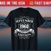 September 1960 Limited Edition Born In September 1960 Tee Shirts
