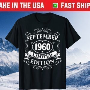 September 1960 Limited Edition Born In September 1690 61th Birthday Tee Shirts