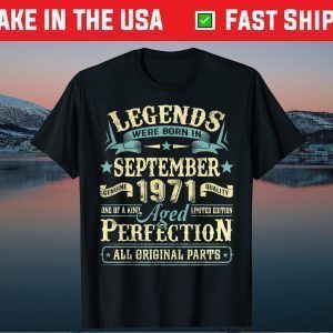 September 1971 50th Birthday 50 Year Old Gift T-Shirt