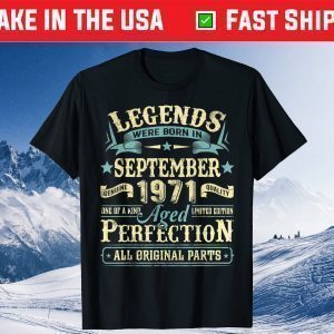 September 1971 50th Birthday 50 Year Old Gift T-Shirt