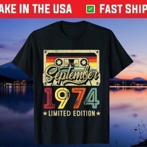 September 1974 47th Birthday Cassette Tape 47 Years Old Gift T-Shirt