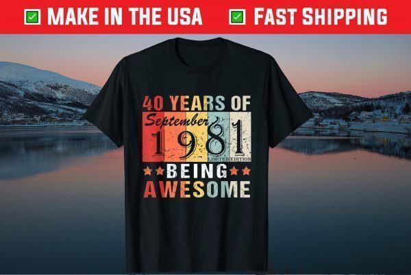 September 1981 40 Years of Being Awesome Cool 40th Birthday Classic T-Shirt