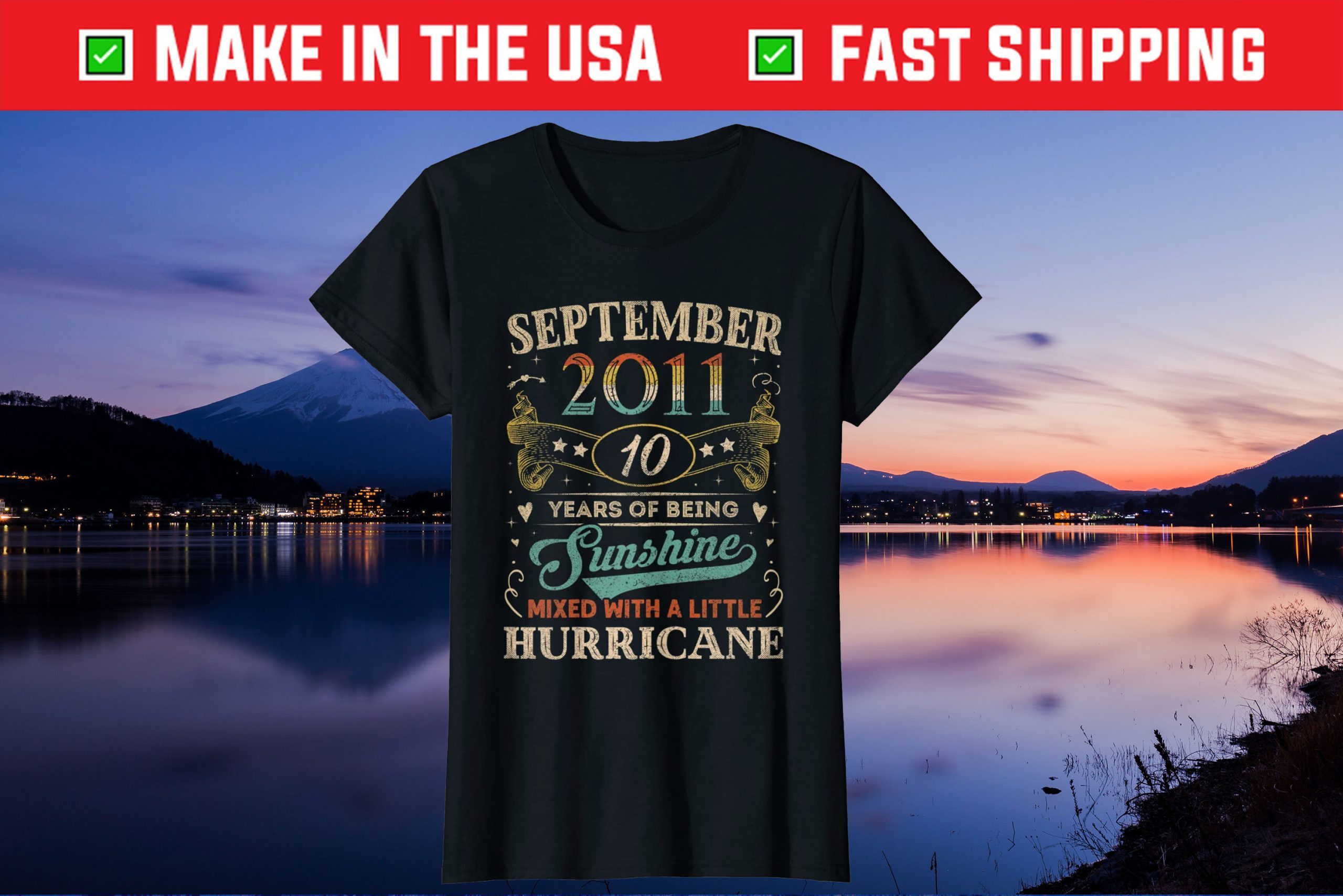 September 2011 10 Years Of Being Sunshine Mixed With A little Hurricane Unisex T-Shirt