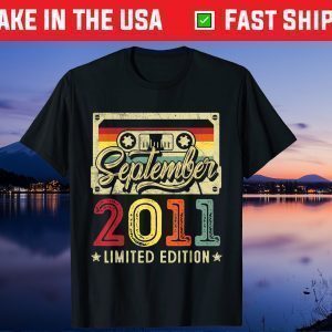 September 2011 10th Birthday Cassette Tape 10 Years Old Us 2021 T-Shirt