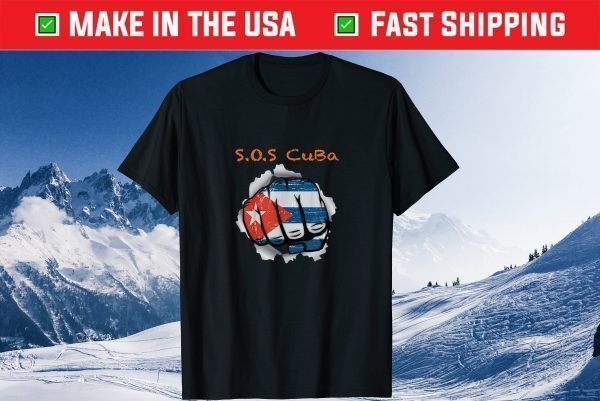 Sos Cuba Flag Cool Cuban Cuba Strong Hand For Cuban Gift T-Shirt