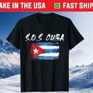 Sos Cuba Flag Cuba Cuban Flag T-Shirt