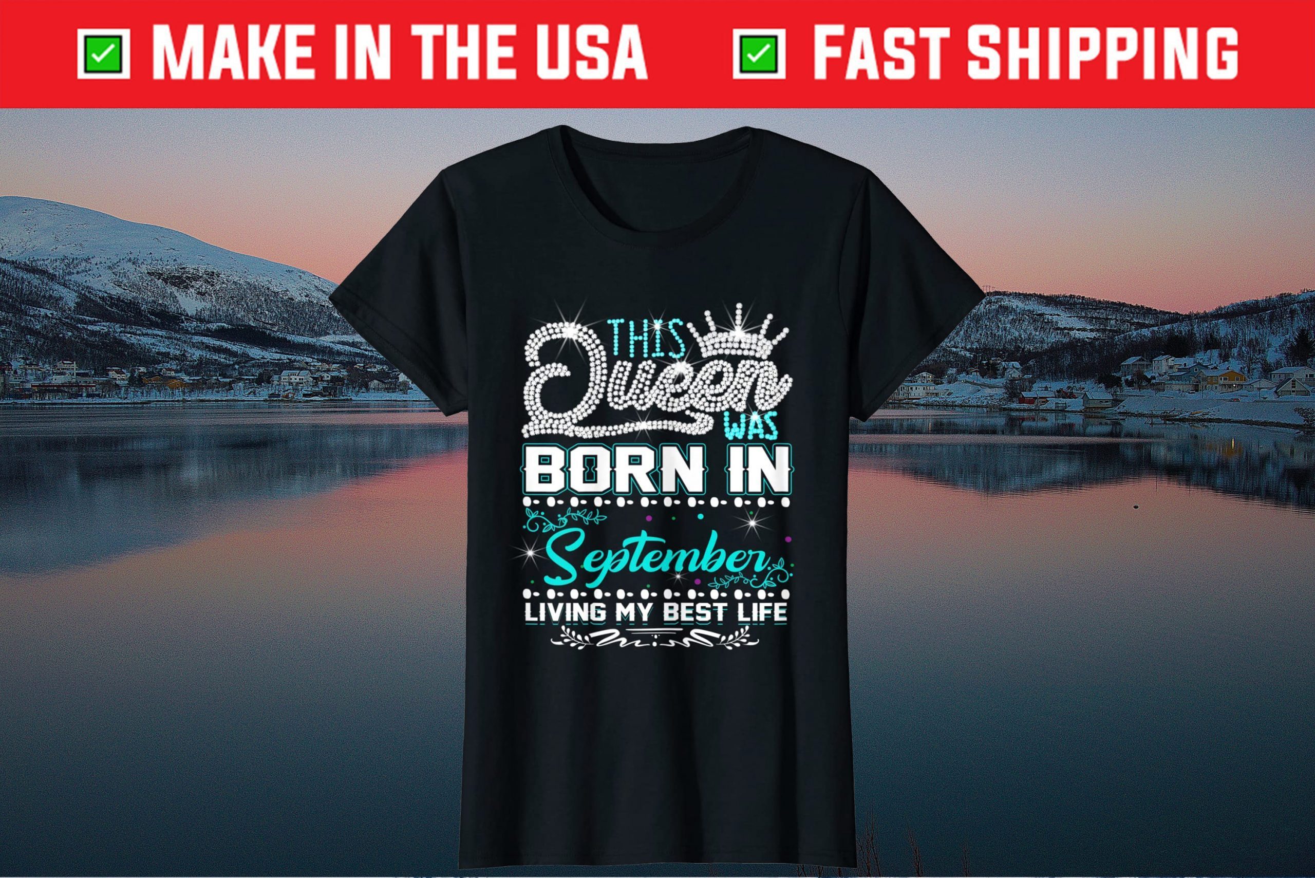 This Queen Was Born in September Living My best Life Gift Shirts This Queen Was Born in September Living My best Life Gift Shirts