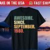 Vintage Awesome since September 1980 40th Birthday 40 Years Old Gift T-Shirt