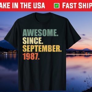 Vintage Awesome since September 1987 34th Birthday 34 Years Old Us 2021 T-Shirt