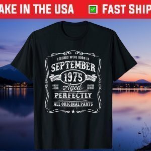 Vintage Born September 1975 46th Birthday 46 Years Old Unisex T-Shirt