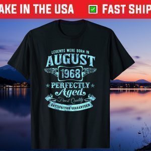 Vintage Faded Born In August 1968 53rd Birthday Unisex T-Shirt