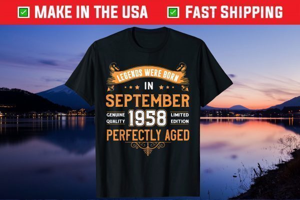 Vintage Legend Born In September 1958 60th Birthday Unisex Shirts