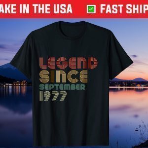 Vintage Legend Since September 1977 44th Birthday Us 2021 T-Shirt