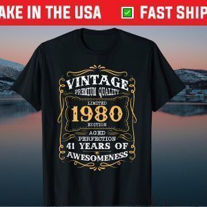 Vintage Legends Born In 1980 Happy 41 Years Old Birthday Tee Shirts