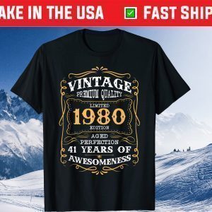 Vintage Legends Born In 1980 Happy 41 Years Old Birthday Tee Shirts