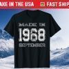 Vintage Made In September 1968 Born in 1968 Birthday Unisex T-Shirt
