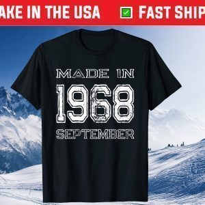 Vintage Made In September 1968 Born in 1968 Birthday Unisex T-Shirt