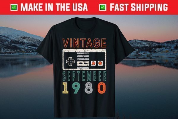 Vintage September 1980 40th Birthday 40 Year Old Tee Shirts