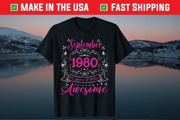 Vintage September 1980 41th Birthday 41 Years Old Tee Shirts