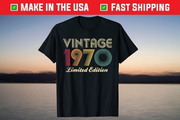 1970 50th Birthday Vintage Limited Edition Tee Shirt