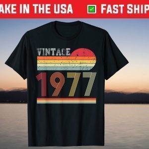 1977 Vintage Retro 70's Birthday Gift Shirt