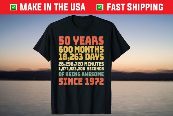 50 Years Of Being Awesome Since 1971 Birthday Classic Shirt