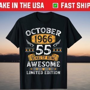 55 Years Old Birthday Vintage October 1966 Limited Edition T-Shirt